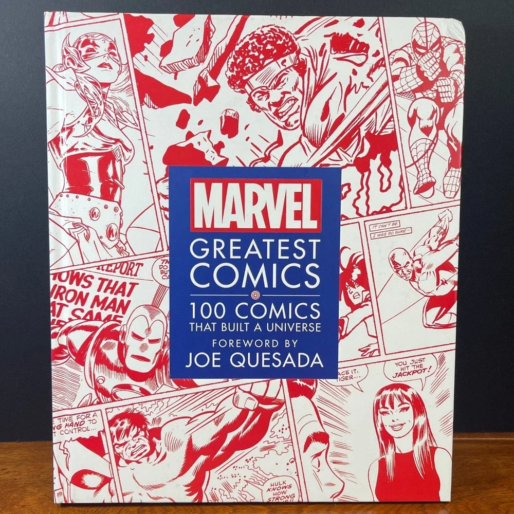 Marvel Greatest Comics 100 Comics That Built a Universe Foreword by Joe Quesada